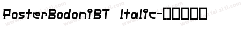 PosterBodoniBT ltalic字体转换